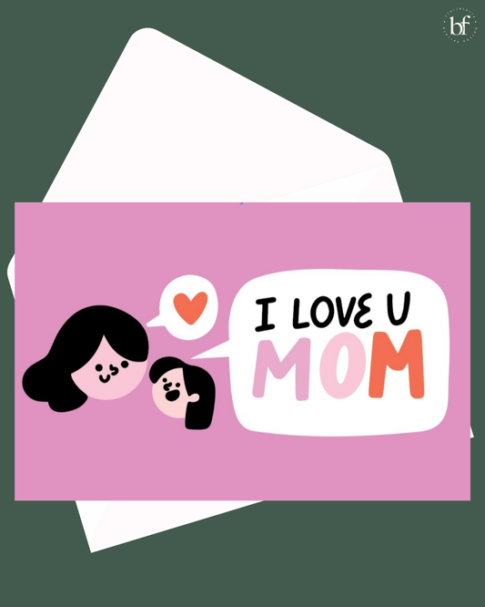 Mother's Day Love you